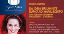 OFICINA LITERÁRIA COM DEBORAH KIETZMANN OFICINA LITERÁRIA COM DEBORAH KIETZMANN
