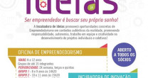 INCUBADORA DE IDEIAS – O NOVO PROJETO INCUBADORA DE IDEIAS – O NOVO PROJETO