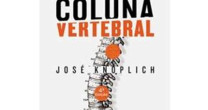 DR. JOSÉ KNOPLICH LANÇA A 4ª EDIÇÃO DO LIVRO “ENFERMIDADES DA COLUNA VERTEBRAL” DR. JOSÉ KNOPLICH LANÇA A 4ª EDIÇÃO DO LIVRO “ENFERMIDADES DA COLUNA VERTEBRAL”