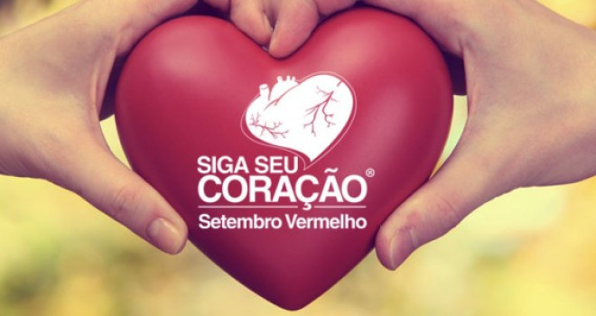 CAMPANHA “SETEMBRO VERMELHO” ALERTA PARA DOENÇAS DO CORAÇÃO CAMPANHA “SETEMBRO VERMELHO” ALERTA PARA DOENÇAS DO CORAÇÃO