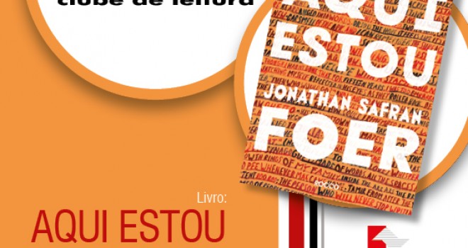 CLUBE DE LEITURA E OS LIVROS “AQUI ESTOU” DE JONATHAN S. FOER E “O TIGRE BRANCO” DE ARAVIND ADIGA