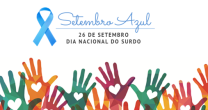 SETEMBRO AZUL – MÊS DOS SURDOS SETEMBRO AZUL – MÊS DOS SURDOS