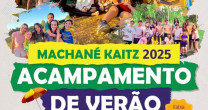 Machané Kaitz 2025 – para férias inesquecíveis Machané Kaitz 2025 – para férias inesquecíveis