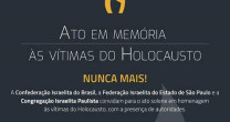 Comunidade Judaica promove Ato em Memória às Vítimas do Holocausto Comunidade Judaica promove Ato em Memória às Vítimas do Holocausto